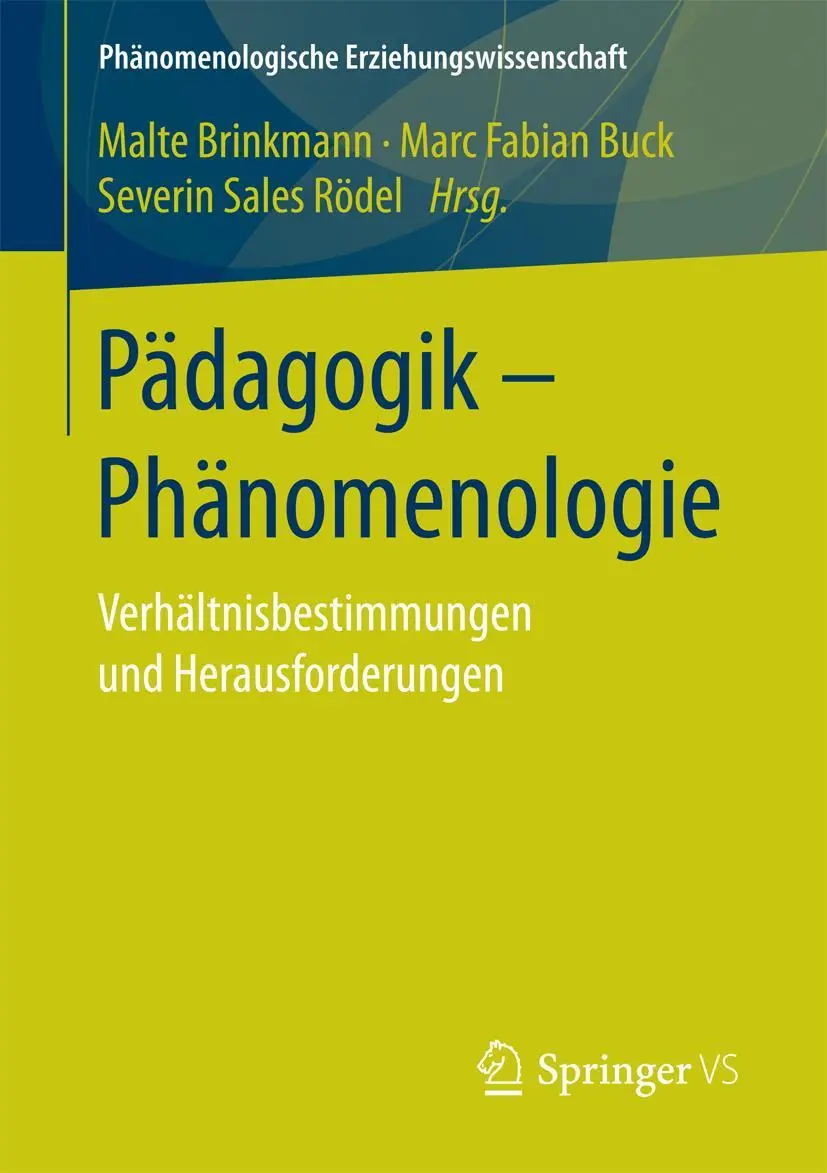Cover: 9783658157425 | Pädagogik - Phänomenologie | Malte Brinkmann (u. a.) | Taschenbuch