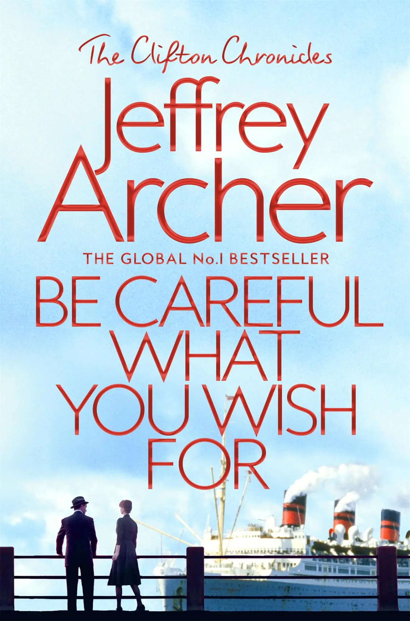 Cover: 9781509847525 | Be Careful What You Wish For | The Clifton Chronicles 4 | Archer
