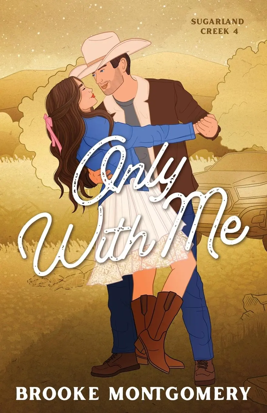 Cover: 9781961287525 | Only With Me (Illustrated Special Edition Cover) | Brooke Montgomery