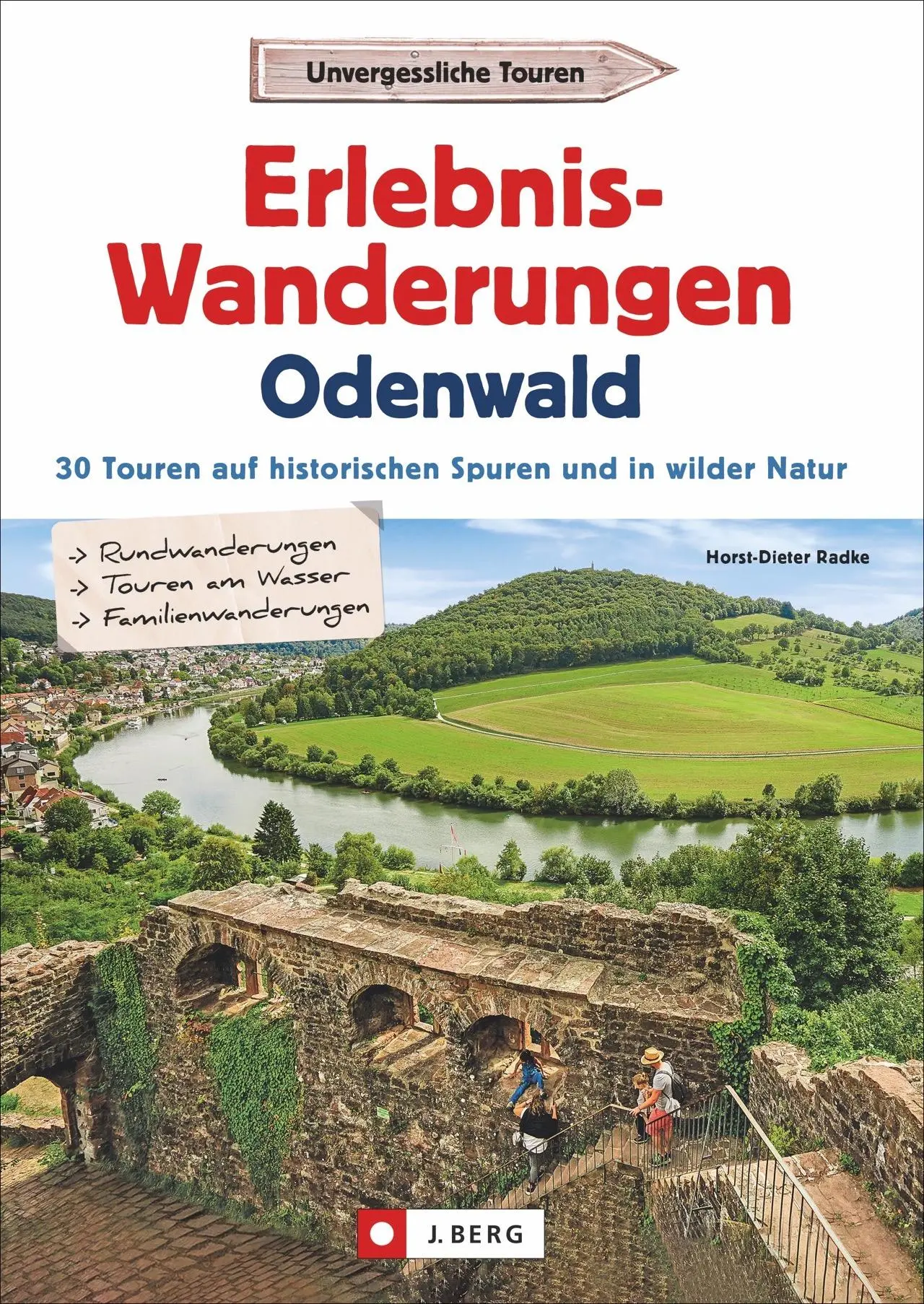 Cover: 9783862467525 | Erlebnis-Wanderungen Odenwald | Horst-Dieter Radke | Taschenbuch