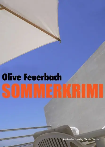 Cover: 9783887697525 | Sommerkrimi | Erotik-Thriller | Olive Feuerbach | Taschenbuch | 288 S.