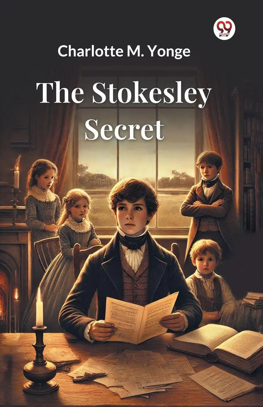Cover: 9789370427525 | The Stokesley Secret | Charlotte M. Yonge | Taschenbuch | Englisch