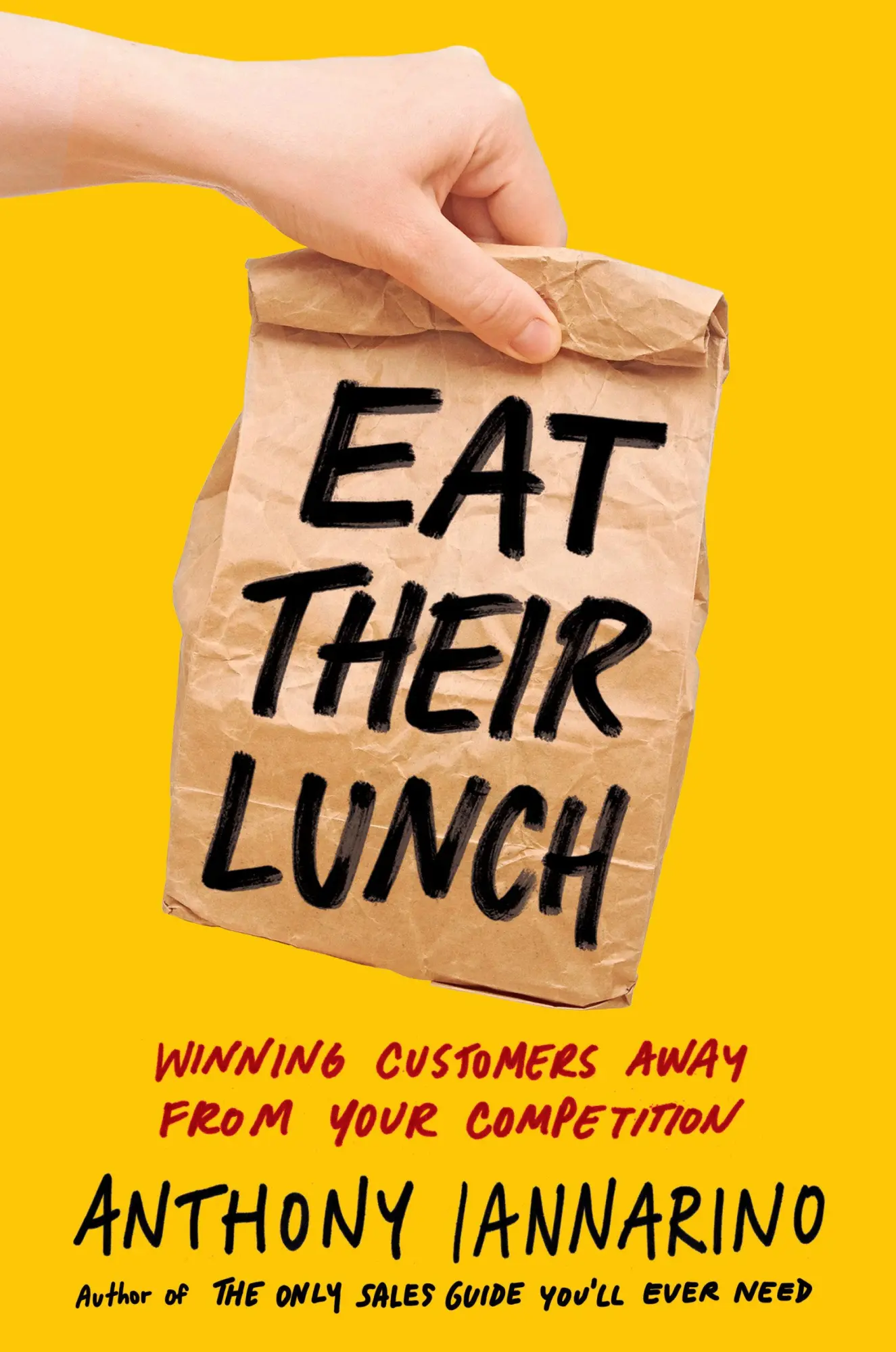 Cover: 9780525537625 | Eat Their Lunch | Winning Customers Away from Your Competition | Buch