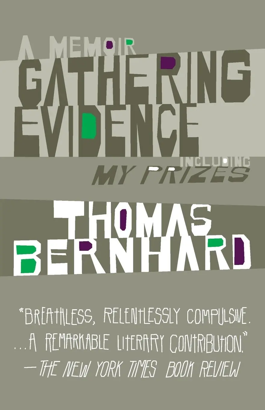 Cover: 9781400077625 | Gathering Evidence &amp; My Prizes | A Memoir | Thomas Bernhard | Buch