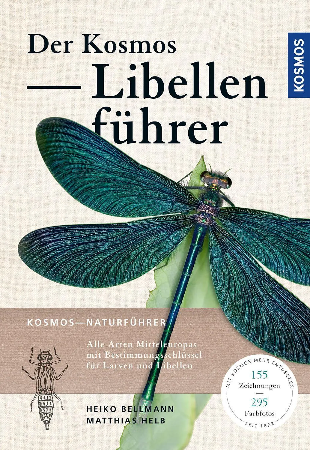 Cover: 9783440167625 | Der Kosmos Libellenführer | Heiko Bellmann | Taschenbuch | 320 S.