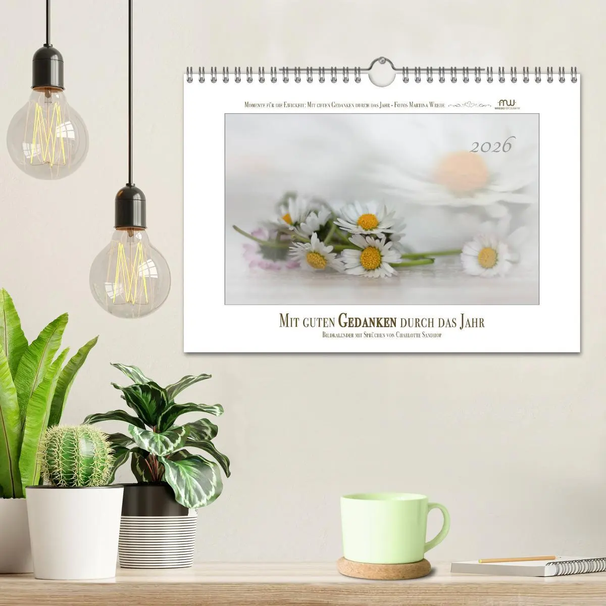 Bild: 9783516017625 | Mit guten Gedanken durch das Jahr (Wandkalender 2026 DIN A4 quer),...