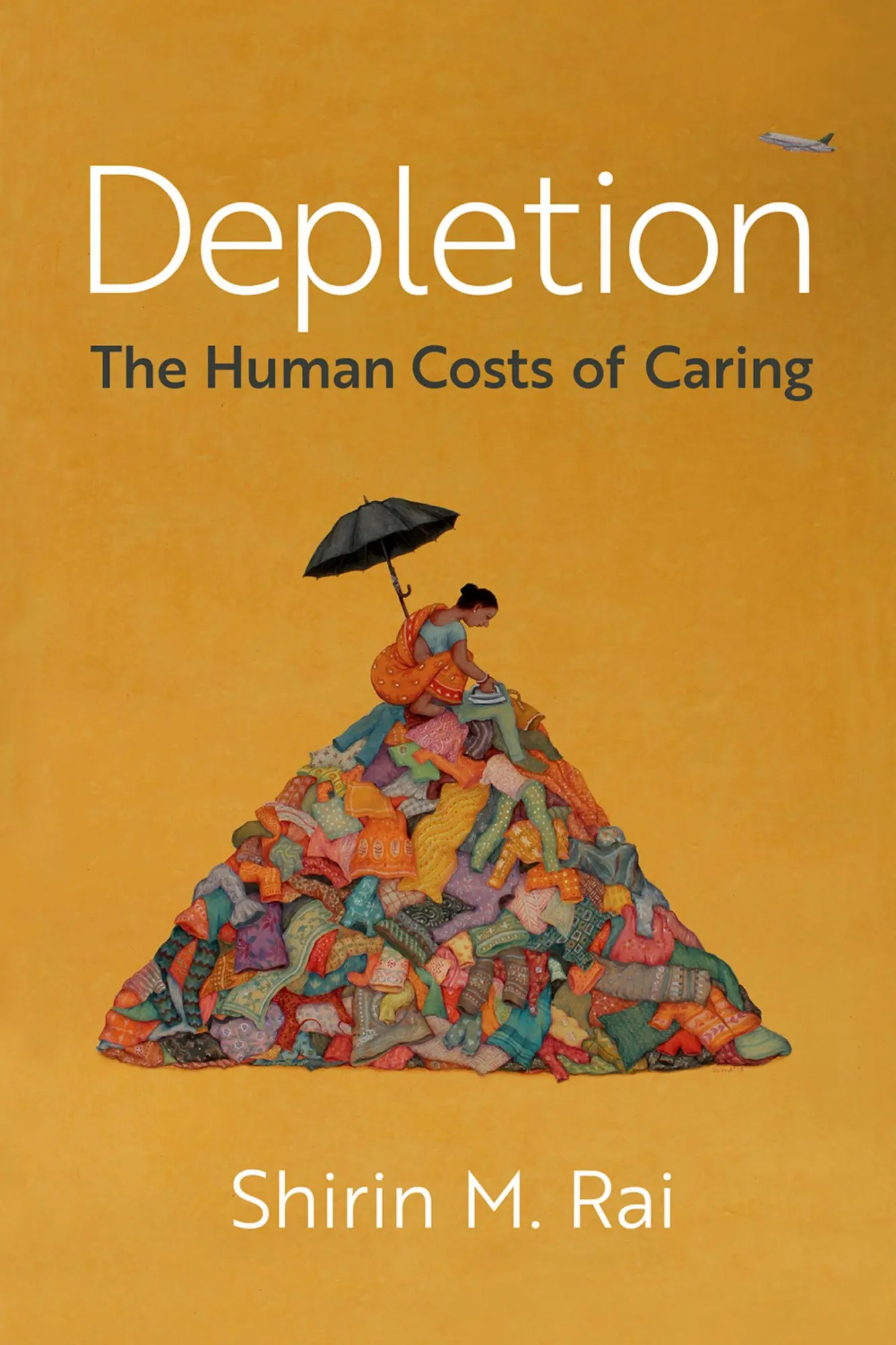 Cover: 9780197777725 | Depletion | The Human Costs of Caring | Shirin M. Rai | Taschenbuch