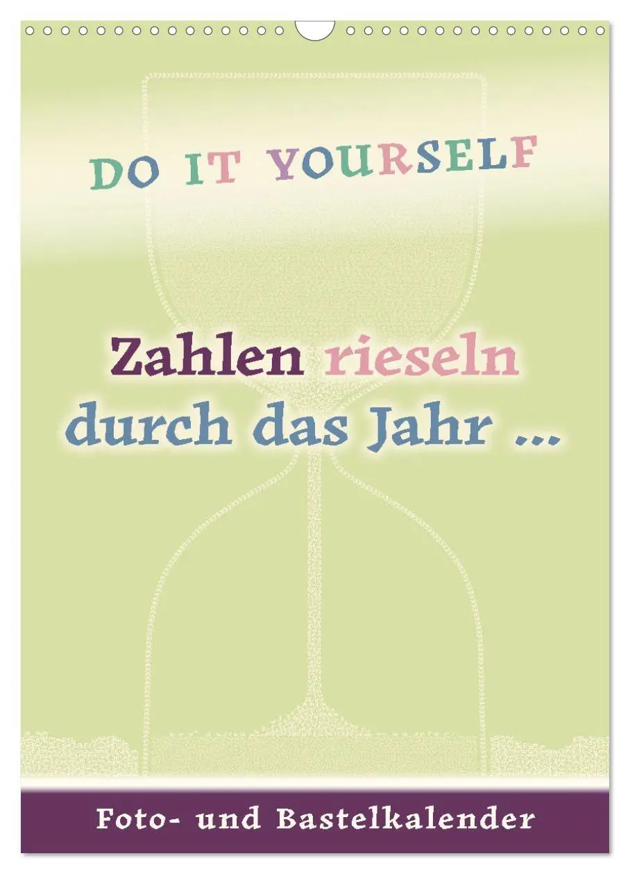 Cover: 9783516247725 | Zahlen rieseln durch das Jahr ... (Wandkalender 2026 DIN A3 hoch),...