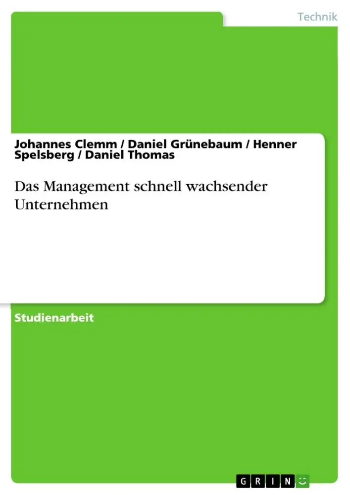 Cover: 9783656527725 | Das Management schnell wachsender Unternehmen | Johannes Clemm (u. a.)