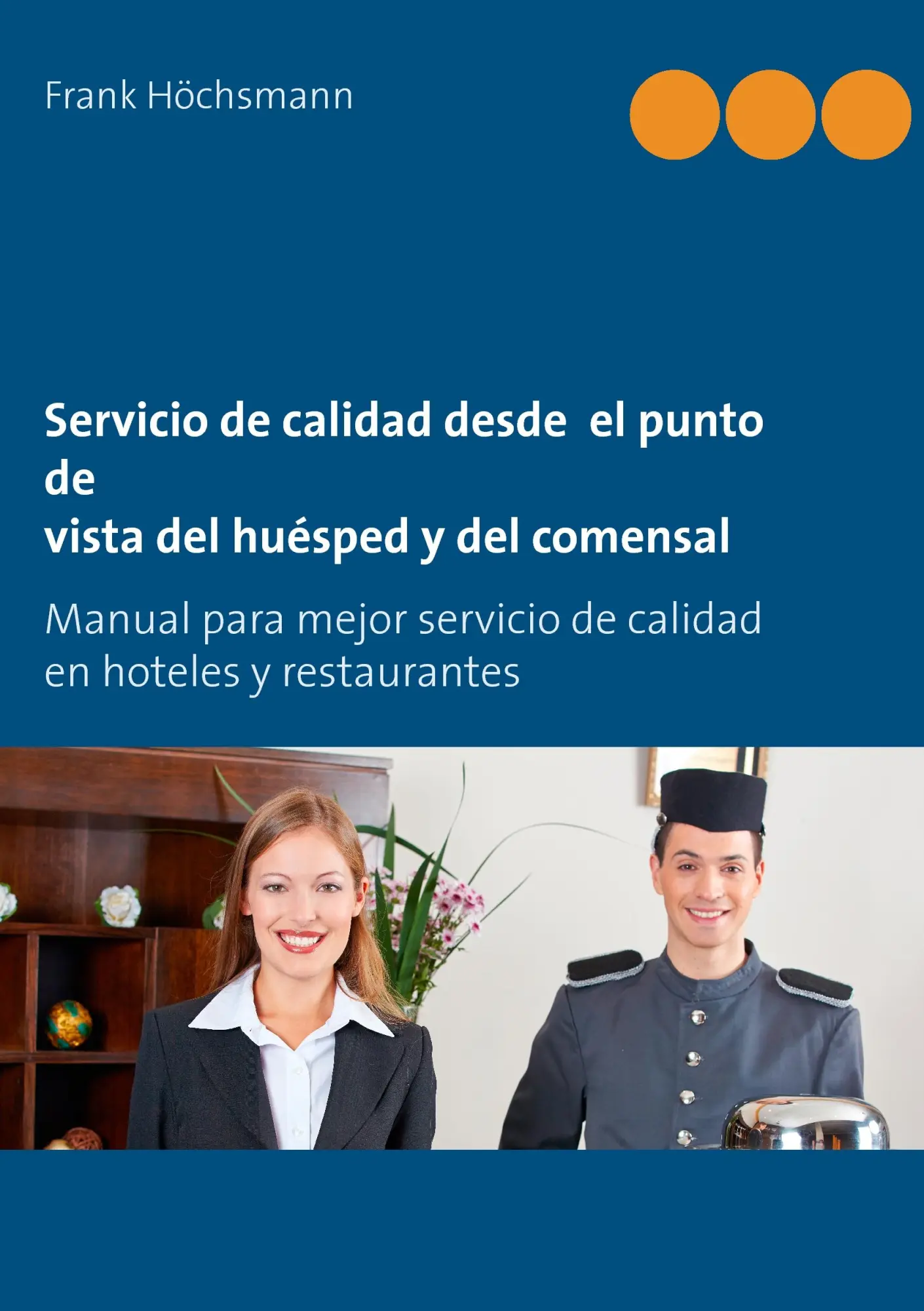 Cover: 9783734737725 | Servicio de calidad desde el punto de vista del huésped y del comensal