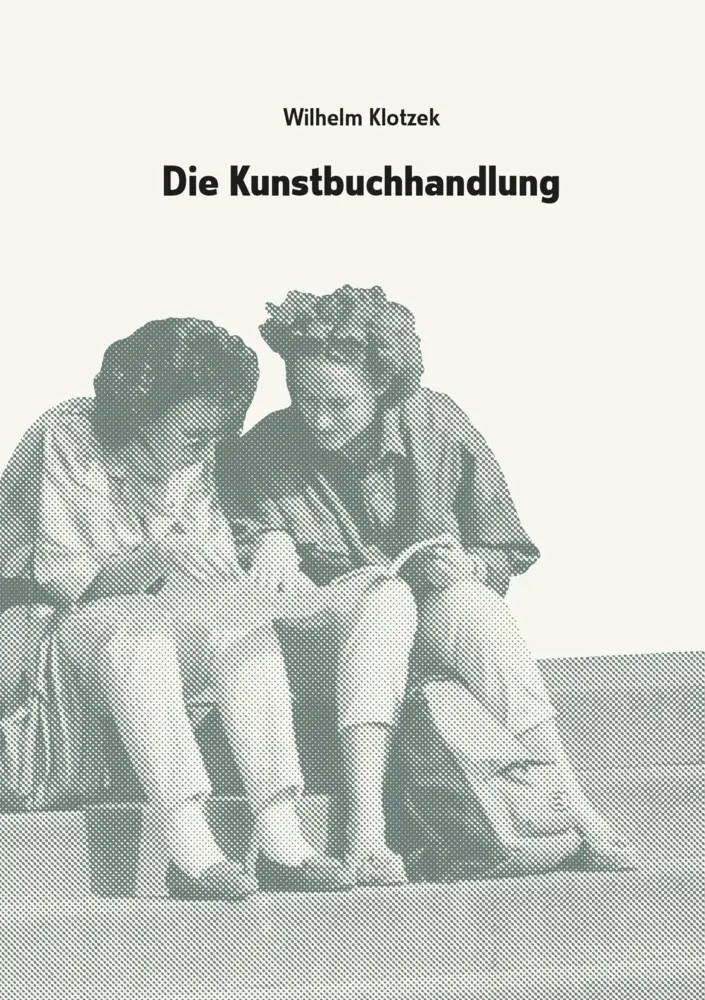 Cover: 9783753307725 | Wilhelm Klotzek. Die Kunstbuchhandlung | Dennis Brzek | Taschenbuch