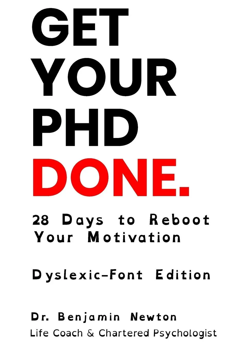 Cover: 9781739427825 | Get Your PhD Done | Benjamin Newton | Taschenbuch | Englisch | 2025 Cover: 9781739427825 | Get Your PhD Done | Benjamin Newton | Taschenbuch | Englisch | 2025