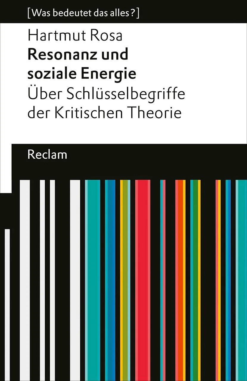 Cover: 9783150147825 | Resonanz und soziale Energie. Über Schlüsselbegriffe der Kritischen...