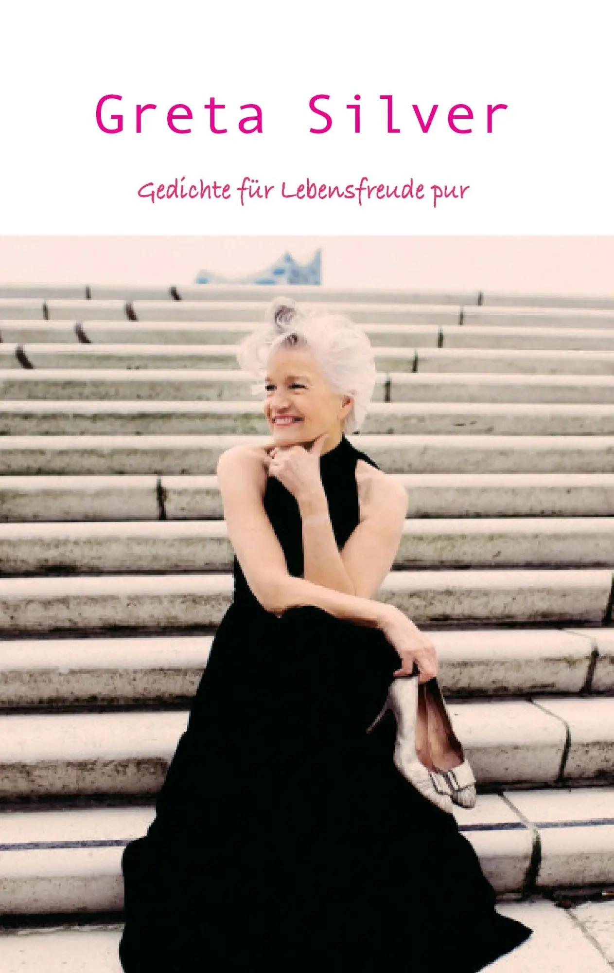 Cover: 9783739227825 | Gedichte | Lebensfreude pur | Greta Silver | Taschenbuch | Paperback