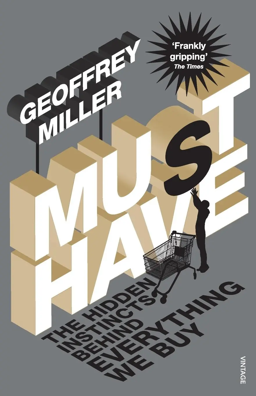 Cover: 9780099437925 | Must-Have | Geoffrey Miller | Taschenbuch | Englisch | 2010 | Vintage