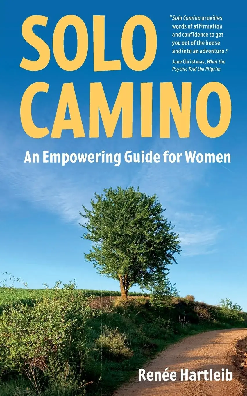 Cover: 9781778197925 | Solo Camino | An Empowering Guide for Women | Renée Hartleib | Buch
