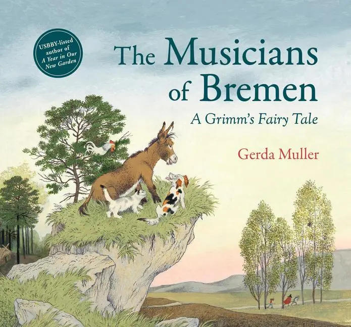 Cover: 9781782507925 | The Musicians of Bremen | A Grimm's Fairy Tale | Gerda Muller | Buch