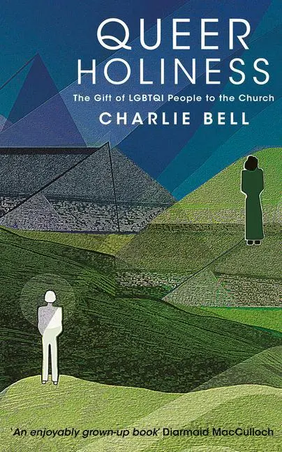 Cover: 9781913657925 | Queer Holiness | The Gift of Lgbtqi People to the Church | Bell | Buch