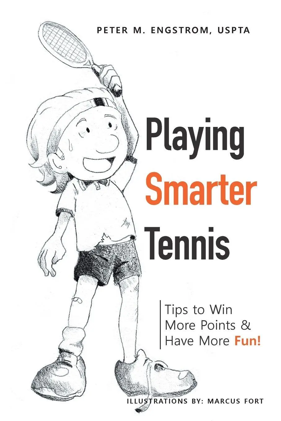 Cover: 9781982277925 | Playing Smarter Tennis | Tips to Win More Points &amp; Have More Fun!