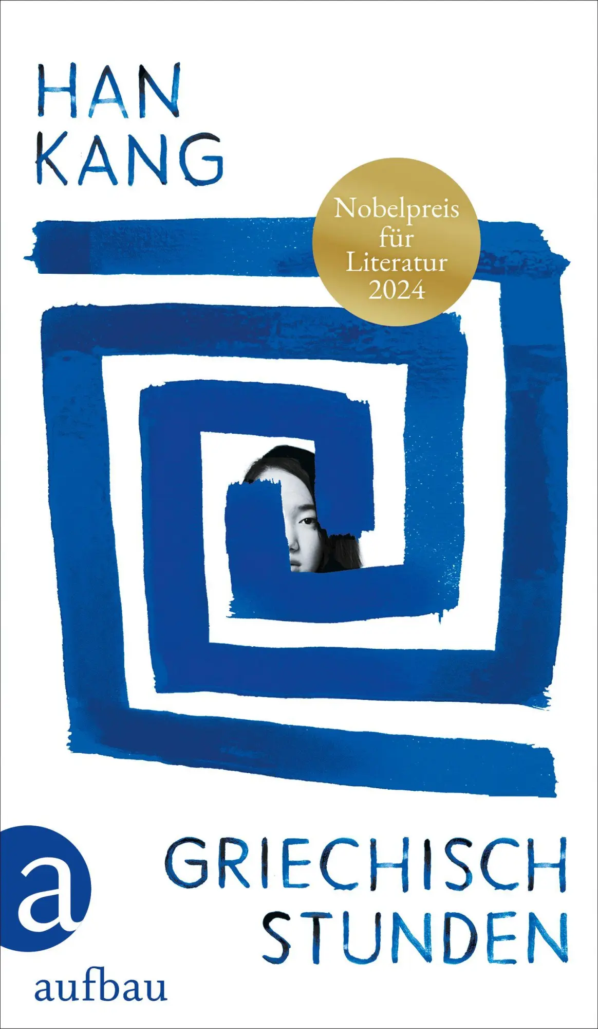 Cover: 9783351037925 | Griechischstunden | Roman Nobelpreis für Literatur 2024 | Han Kang