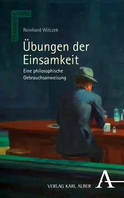 Cover: 9783495997925 | Übungen der Einsamkeit | Eine philosophische Gebrauchsanweisung | Buch