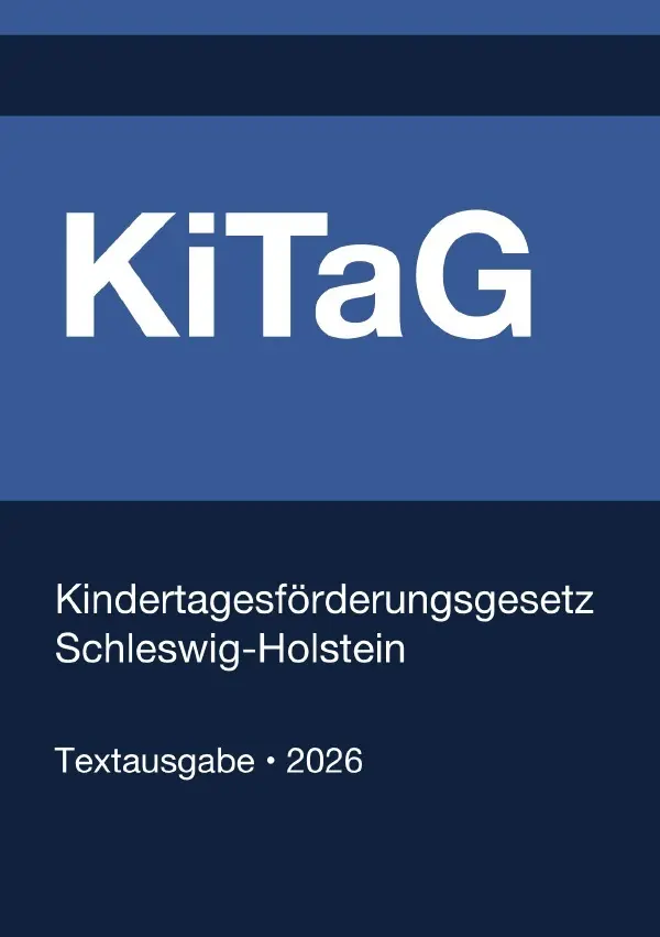 Cover: 9783565357925 | KiTaG - Kindertagesförderungsgesetz Schleswig-Holstein 2026 | Buch