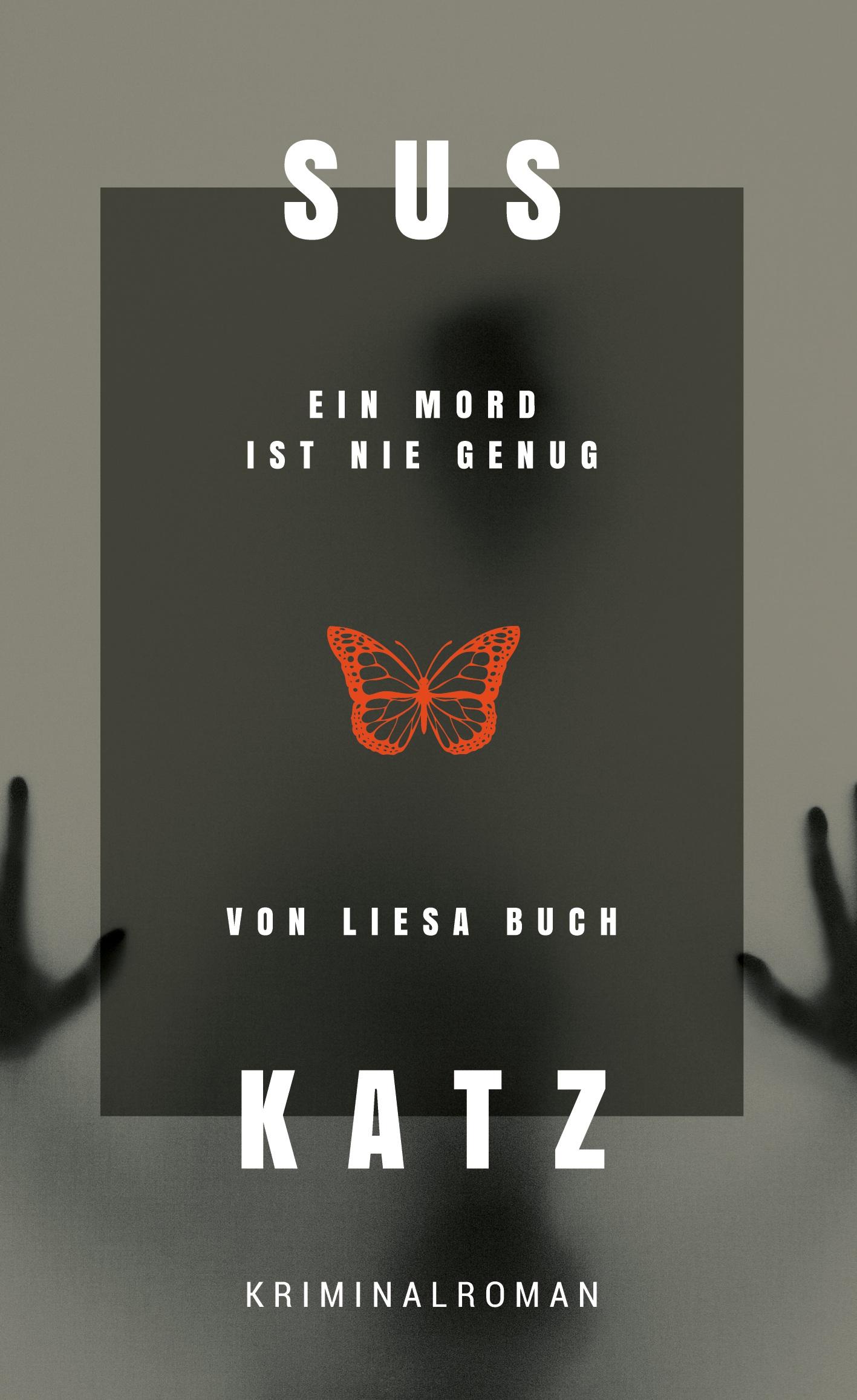 Cover: 9783753457925 | Sus und Katz | Ein Mord ist nie genug | Liesa Buch | Buch | 180 S.
