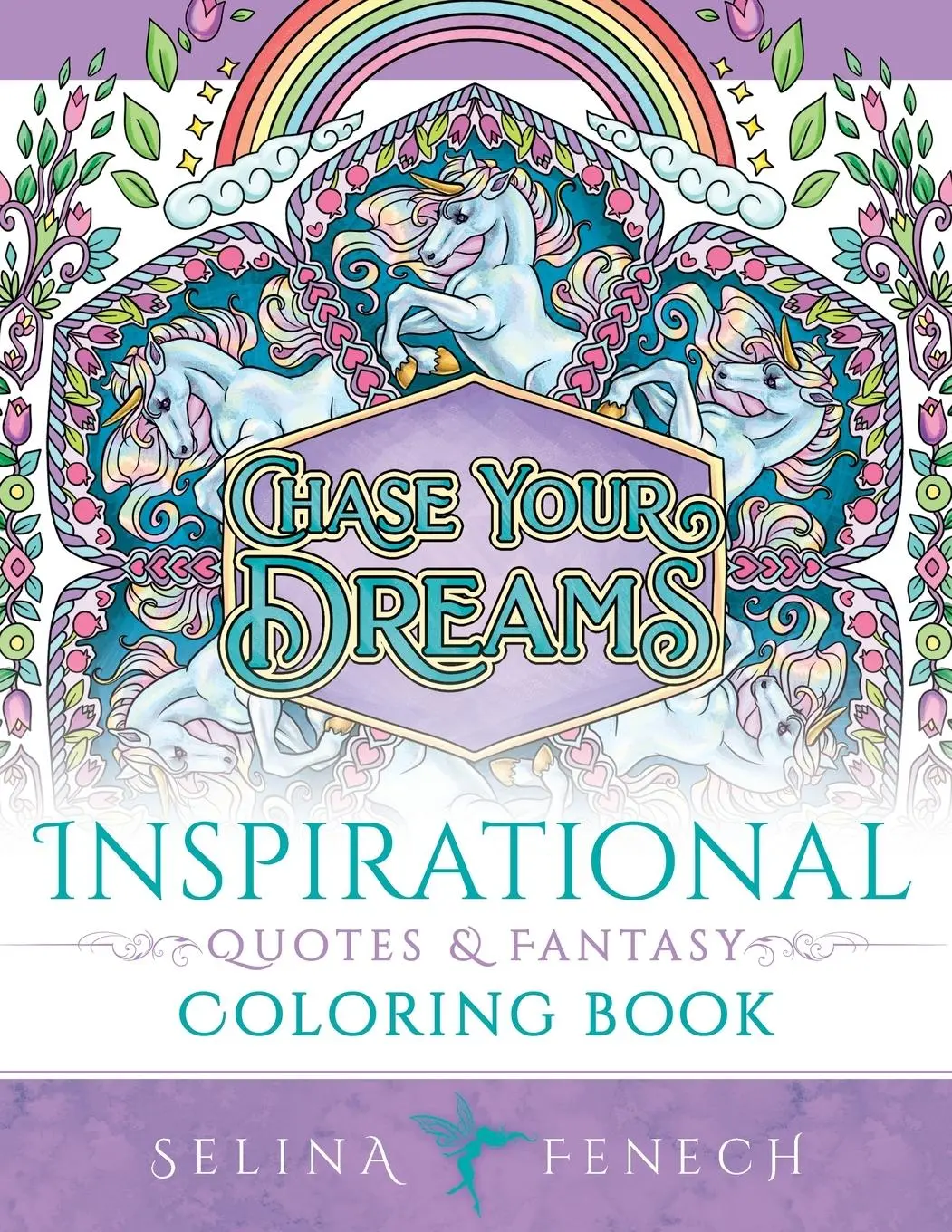 Cover: 9780648708025 | Inspirational Quotes and Fantasy Coloring Book | Selina Fenech | Buch