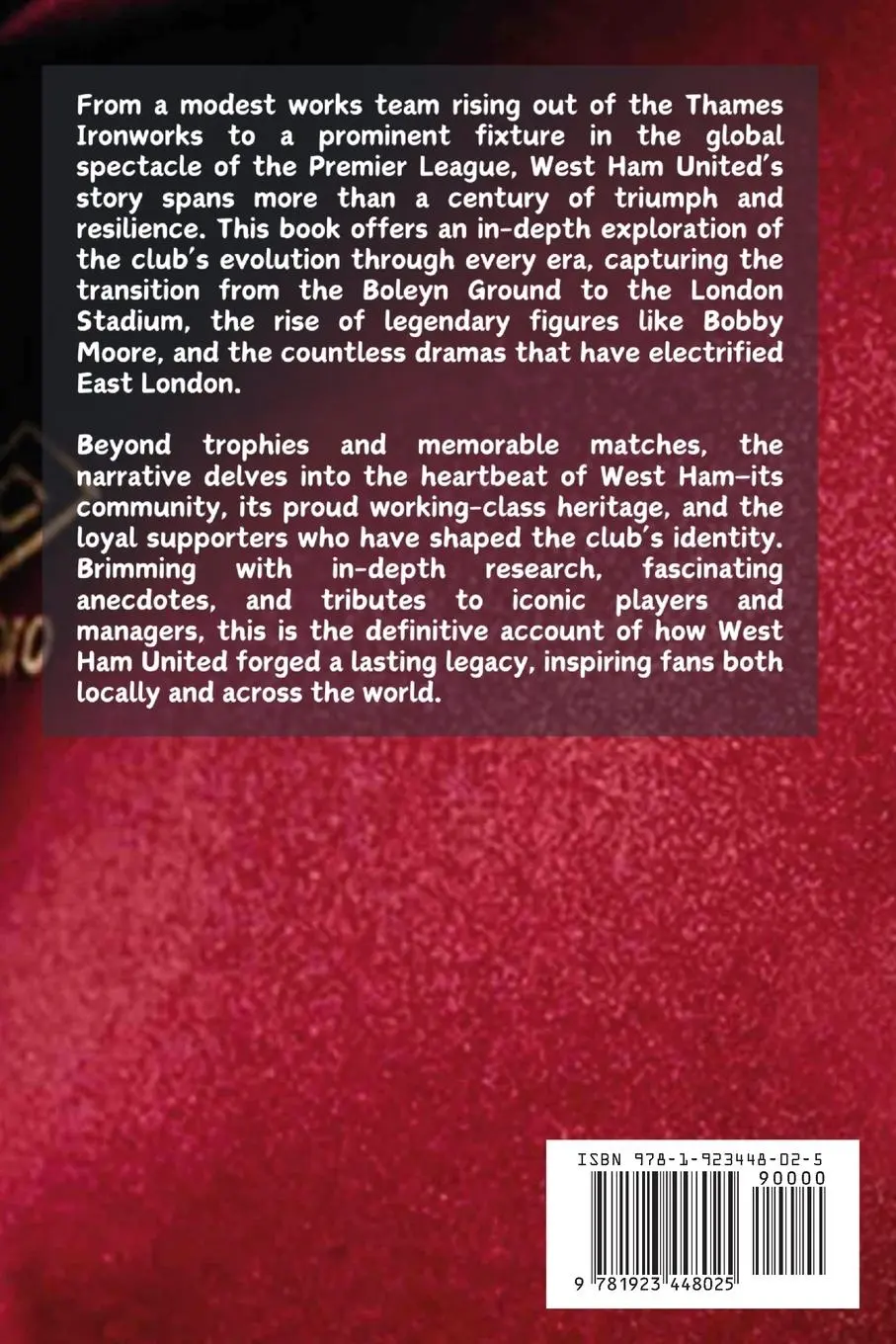 Rückseite: 9781923448025 | Forged in East London | The Complete History of West Ham United | Buch