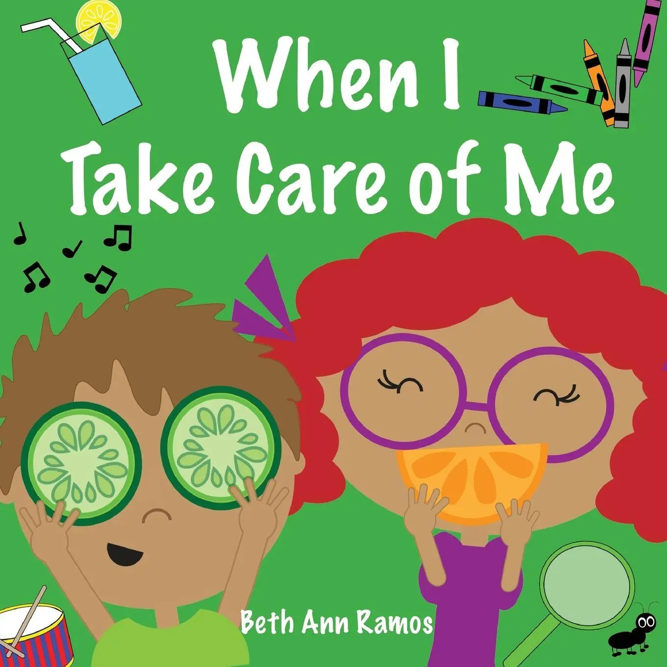 Cover: 9781959258025 | When I Take Care of Me | Beth Ann Ramos | Taschenbuch | Englisch