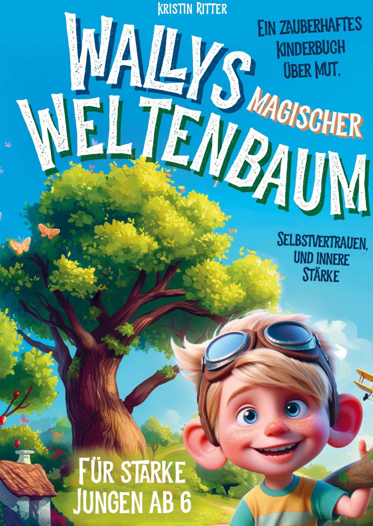 Cover: 9783911368025 | Wallys magischer Weltenbaum | Kristin Ritter | Taschenbuch | 136 S.