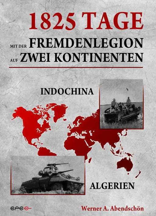 Cover: 9783943288025 | 1825 Tage - Mit der Fremdenlegion auf zwei Kontinenten | Abendschön