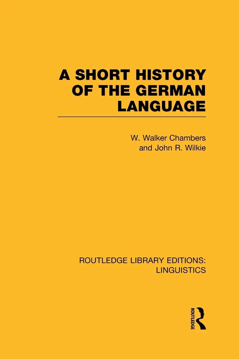 Cover: 9781138988125 | A Short History of the German Language (RLE Linguistics E | Buch