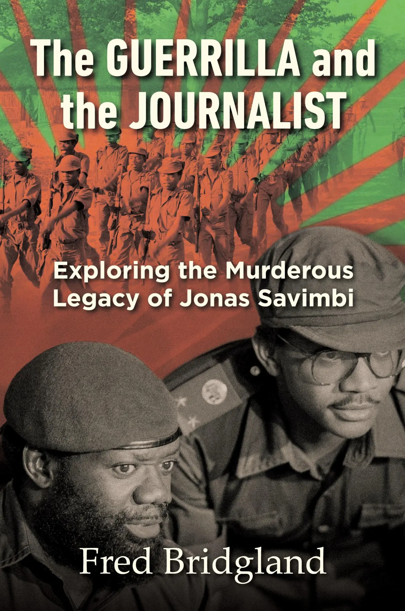 Cover: 9781928248125 | THE GUERRILLA AND THE JOURNALIST - Exploring the Murderous Legacy...