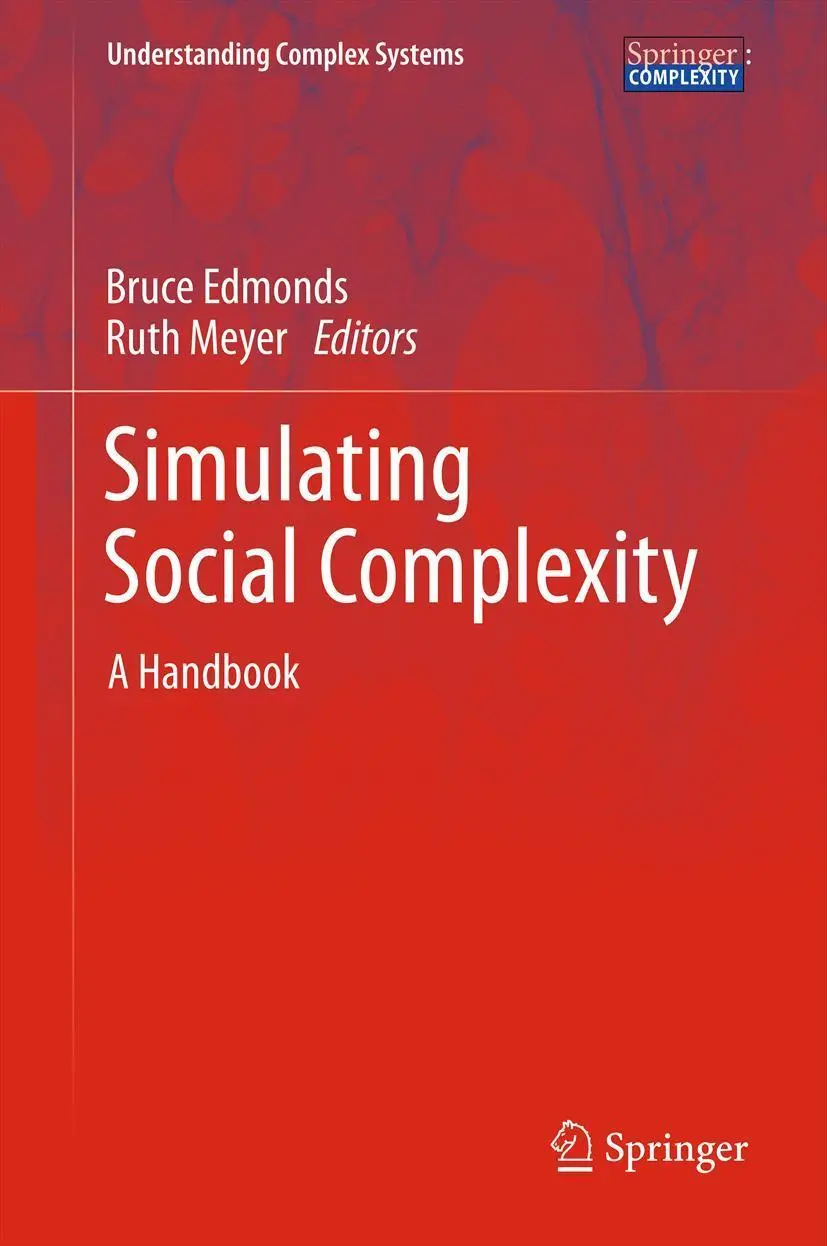 Cover: 9783540938125 | Simulating Social Complexity | A Handbook | Ruth Meyer (u. a.) | Buch