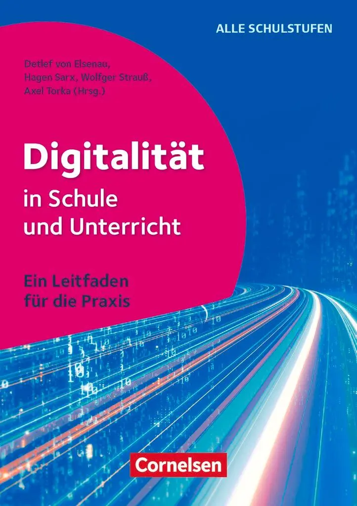 Cover: 9783589168125 | Digitalität in Schule und Unterricht - Ein Leitfaden für die Praxis Cover: 9783589168125 | Digitalität in Schule und Unterricht - Ein Leitfaden für die Praxis