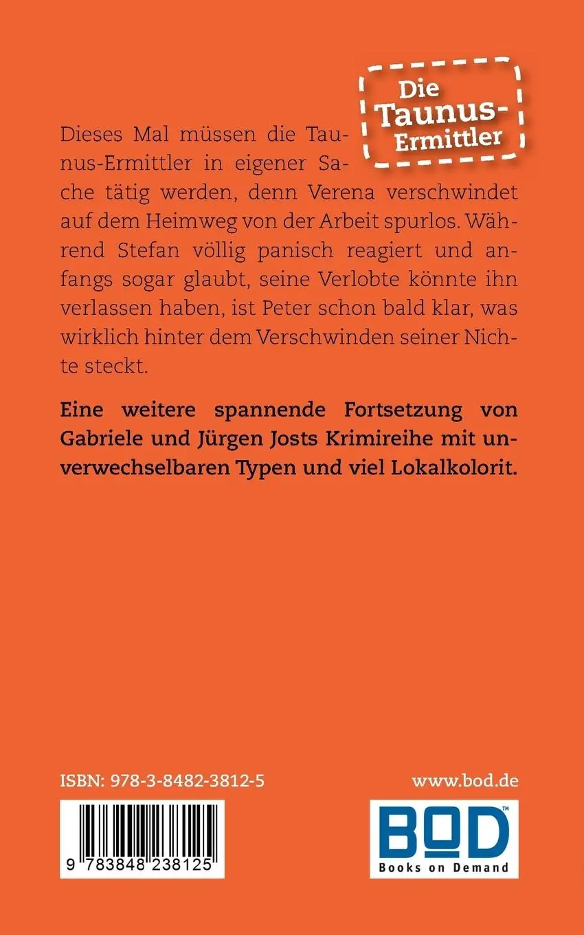 Rückseite: 9783848238125 | Die Taunus-Ermittler, Band 4 - Wo ist Verena? | Kriminalroman | Buch