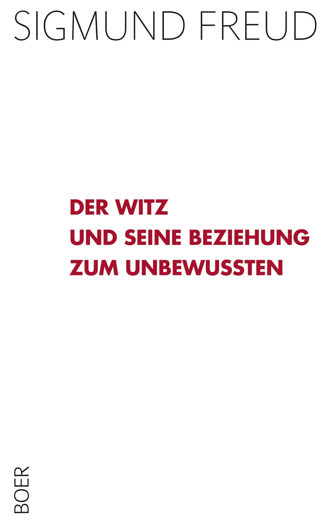 Cover: 9783947618125 | Der Witz und seine Beziehung zum Unbewußten | Sigmund Freud | Buch