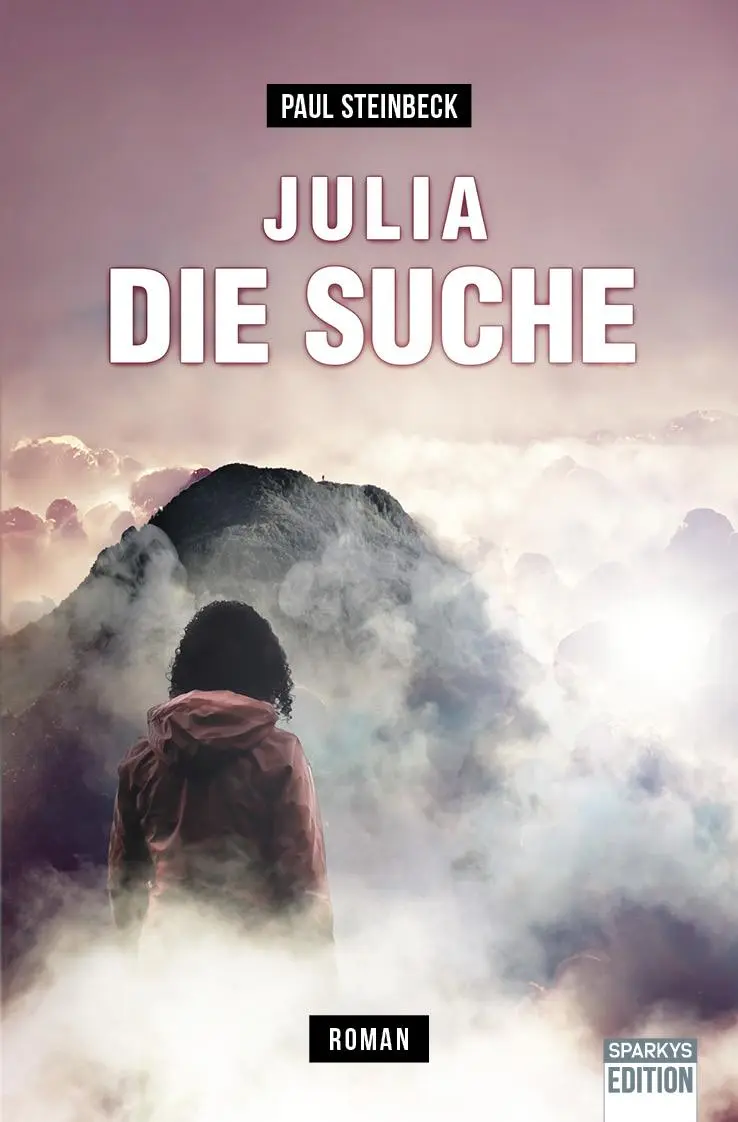 Cover: 9783949768125 | Julia - Die Suche | Roman | Paul Steinbeck | Taschenbuch | 320 S.