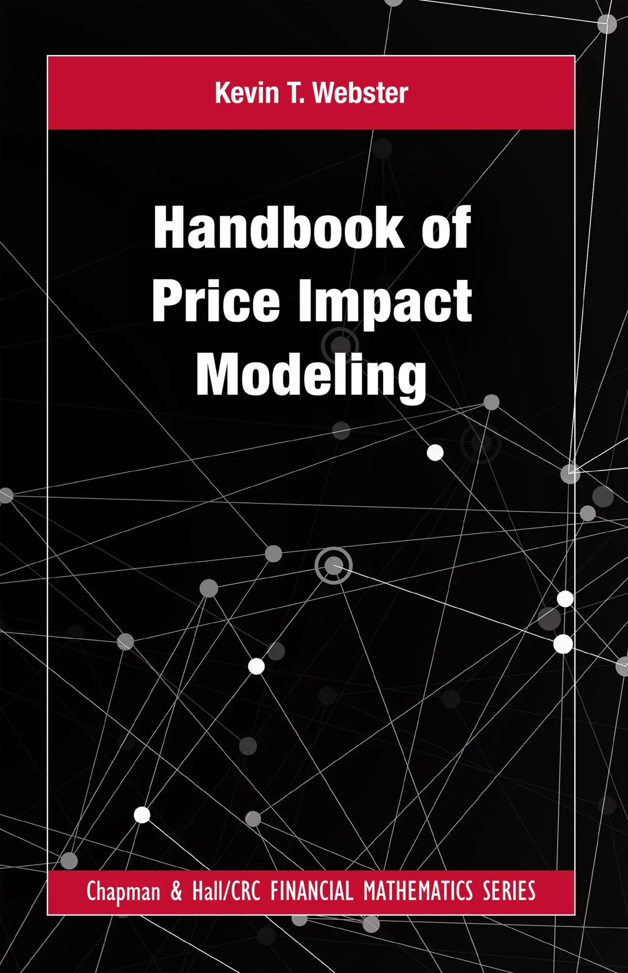 Cover: 9781032328225 | Handbook of Price Impact Modeling | Kevin T Webster | Buch | Englisch