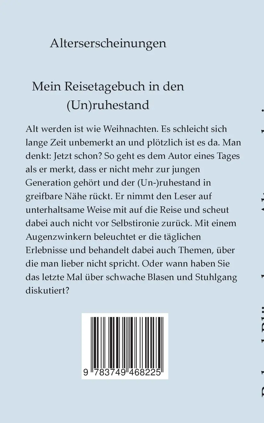 Rückseite: 9783749468225 | Alterserscheinungen | Mein Reisetagebuch in den (Un)ruhestand | Blümel