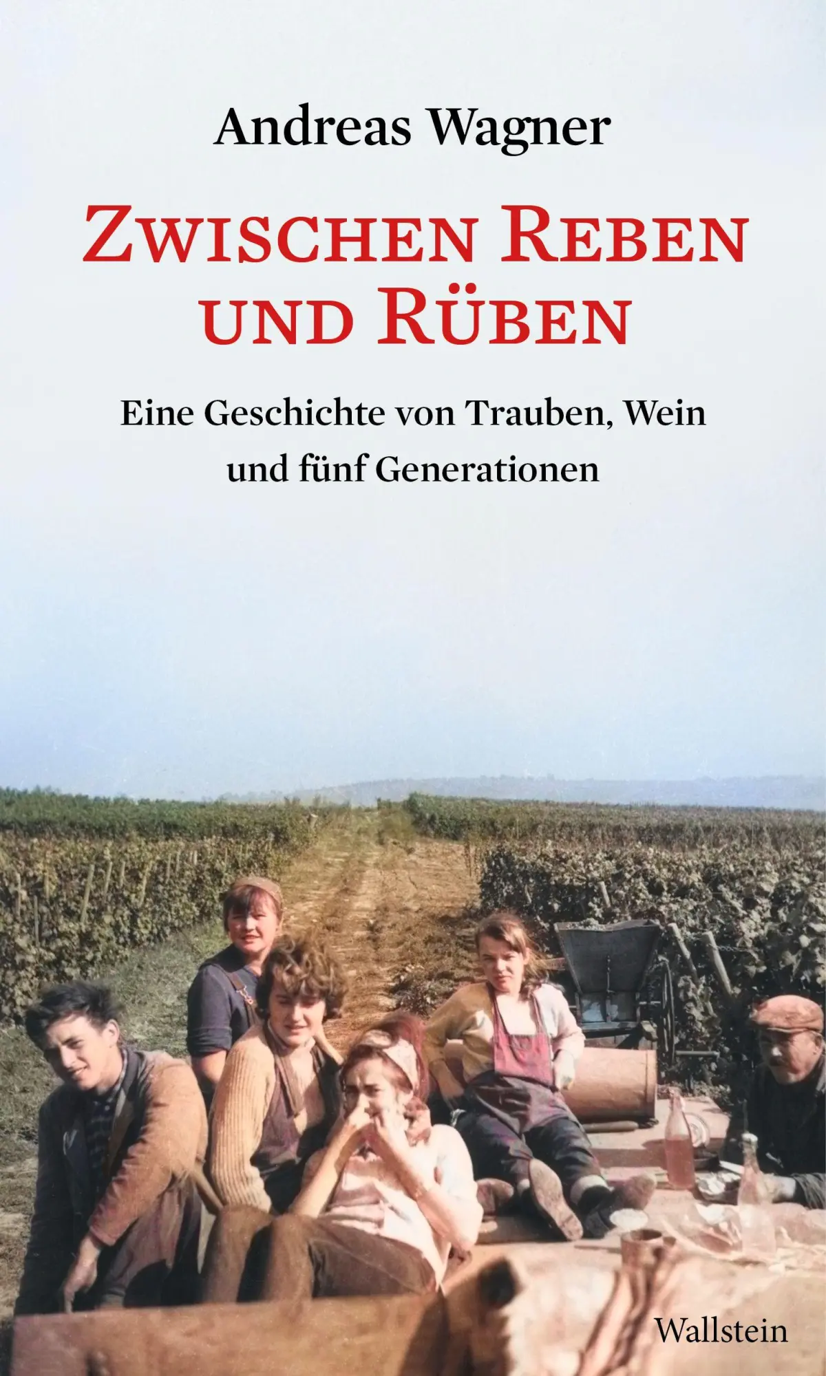 Cover: 9783835358225 | Zwischen Reben und Rüben | Andreas Wagner | Buch | 275 S. | Deutsch Cover: 9783835358225 | Zwischen Reben und Rüben | Andreas Wagner | Buch | 275 S. | Deutsch