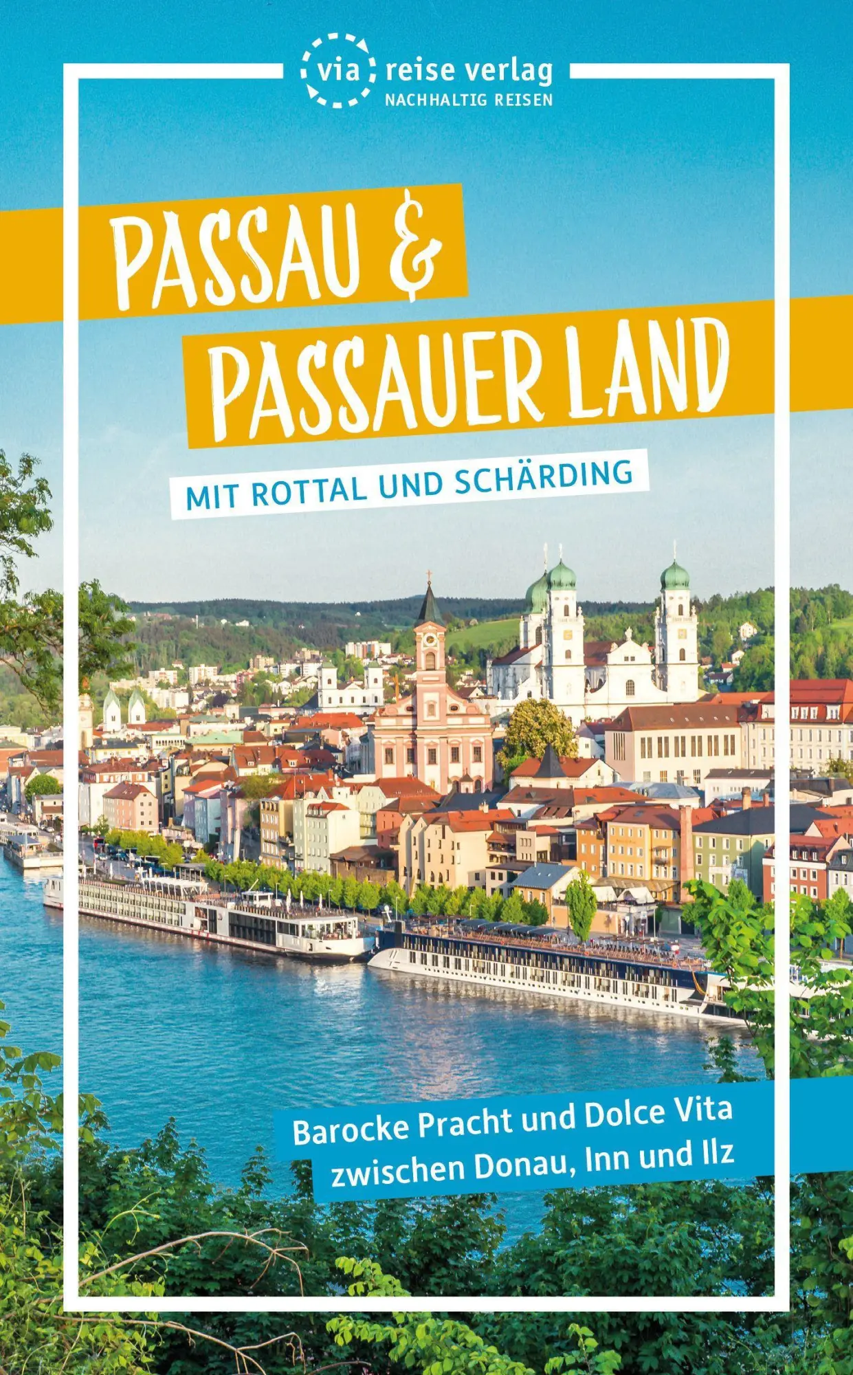 Cover: 9783949138225 | Passau &amp; Passauer Land | Mit Rottal und Schärding | Julia Wolf | Buch