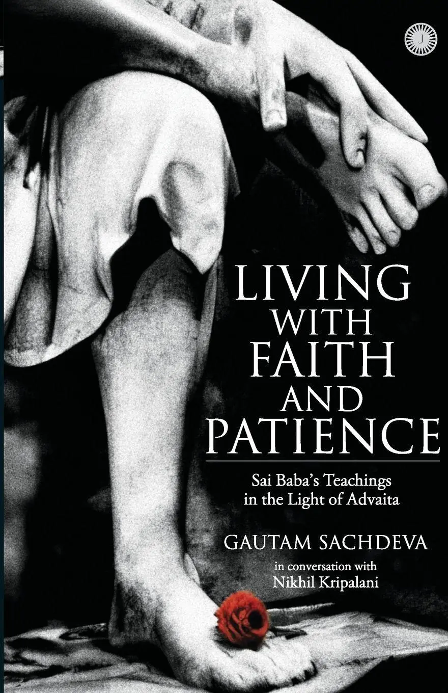 Cover: 9789349358225 | Living with Faith and Patience;Sai Baba's Teachings in the Light of...