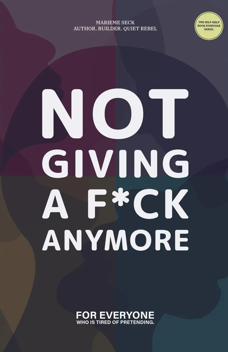 Cover: 9798235118225 | Not giving a F*ck Anymore. | Marieme Seck | Taschenbuch | Englisch