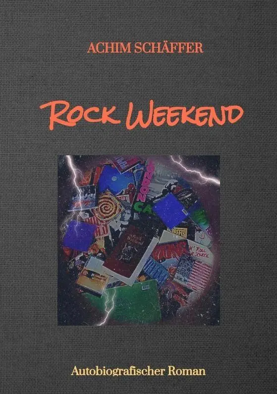 Cover: 9783347418325 | Rock Weekend | Autobiografischer Roman | Achim Schäffer | Taschenbuch