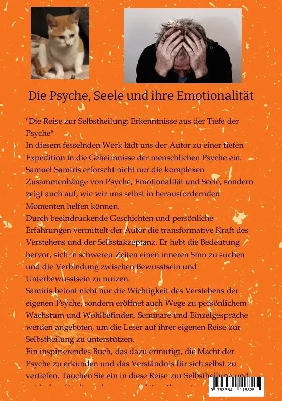 Autor: 9783384118325 | Die Psyche verstehen und die Selbstheilung entfalten. | Samuel Samiris