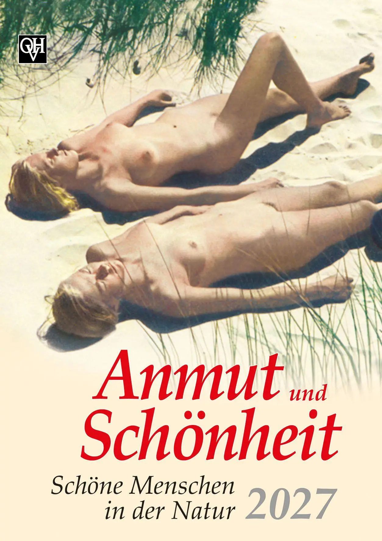 Cover: 9783890938325 | Anmut und Schönheit 2027 | Farbbildkalender | Orion Heimreiter Verlag