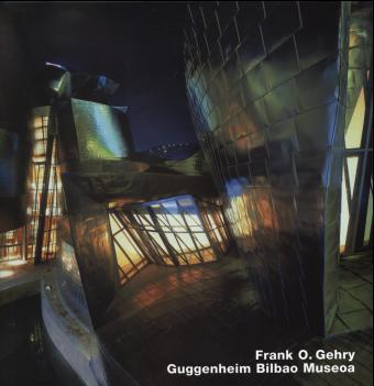 Cover: 9783930698325 | Frank O Gehry - Guggenheim Bilbao Museoa | Engl, Opus 32 | Forster