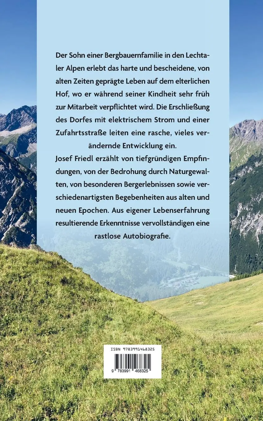 Rückseite: 9783991468325 | Die Berge, mein Leben voll Arbeit und Sehnsucht | Im Wandel der Zeit